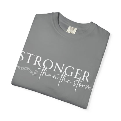 Stronger Than the Storm T-shirt, Inspirational T-shirt, Unisex Tee, Motivational Apparel, Gift for Resilience, Positive Vibes