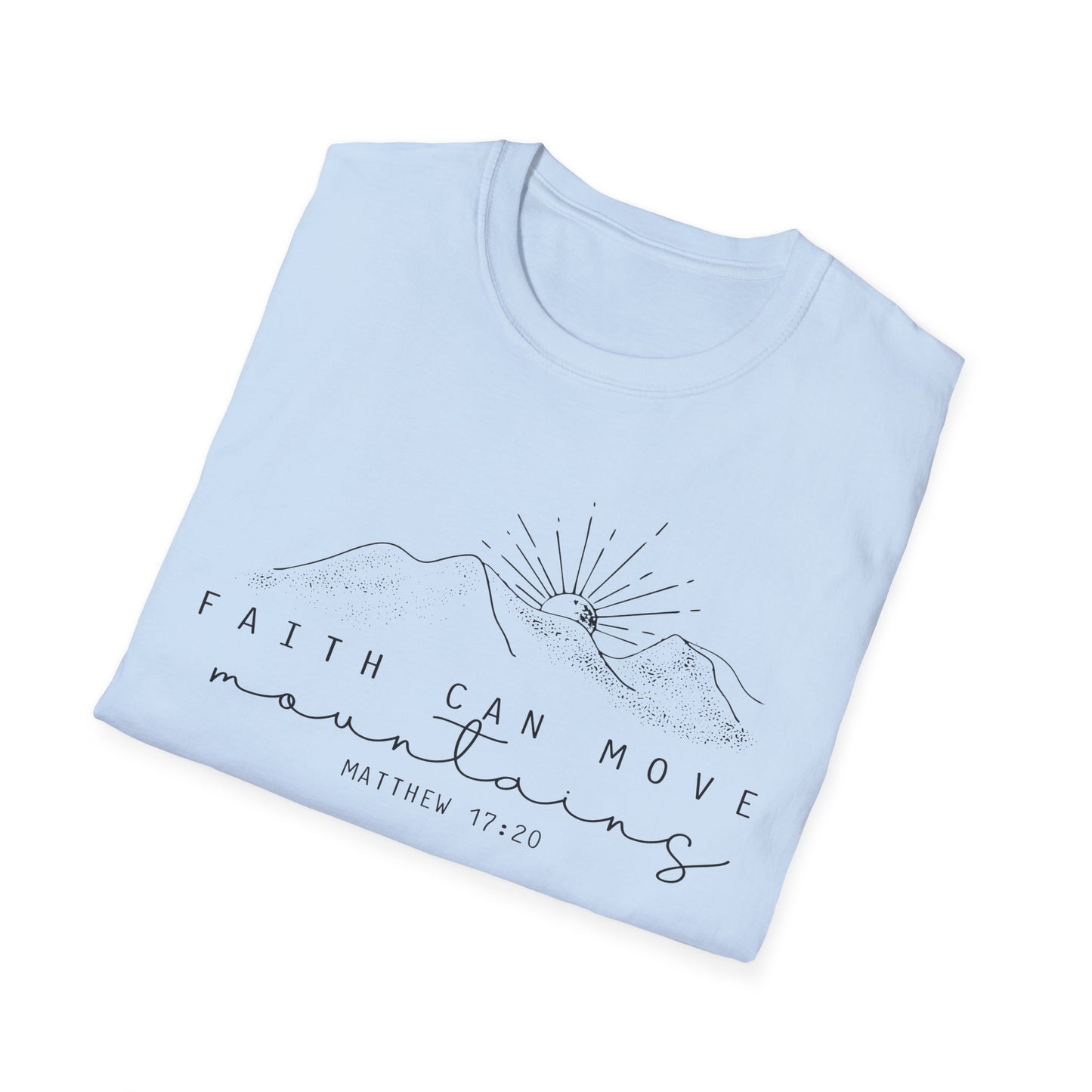 Faith Over Mountains Gildan Softstyle