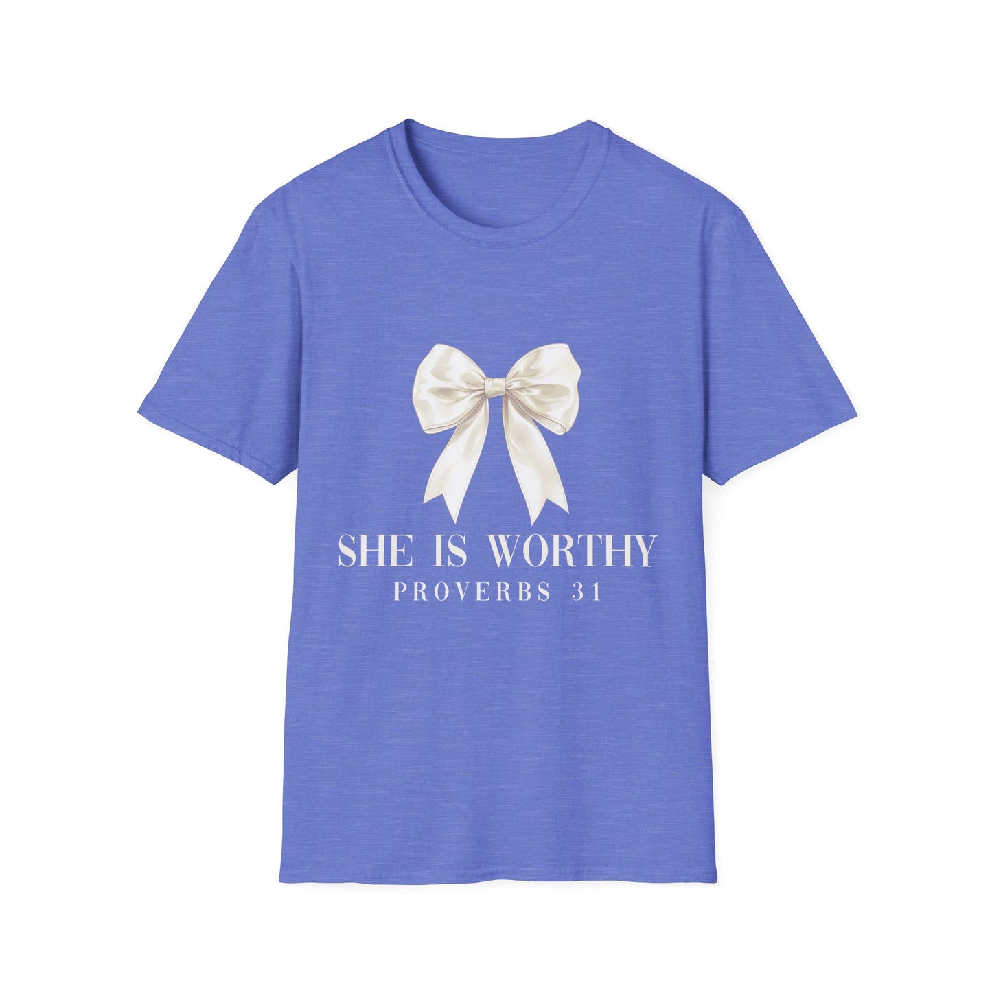 She Is Worthy Gildan Softstyle