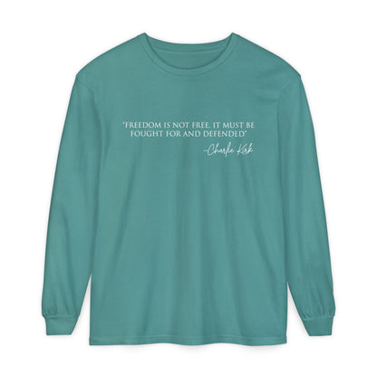 Freedom Quote Long Sleeve Tee - Unisex Garment-Dyed T-Shirt | Casual Wear, Gift for Men & Women, Inspirational, Everyday Comfort