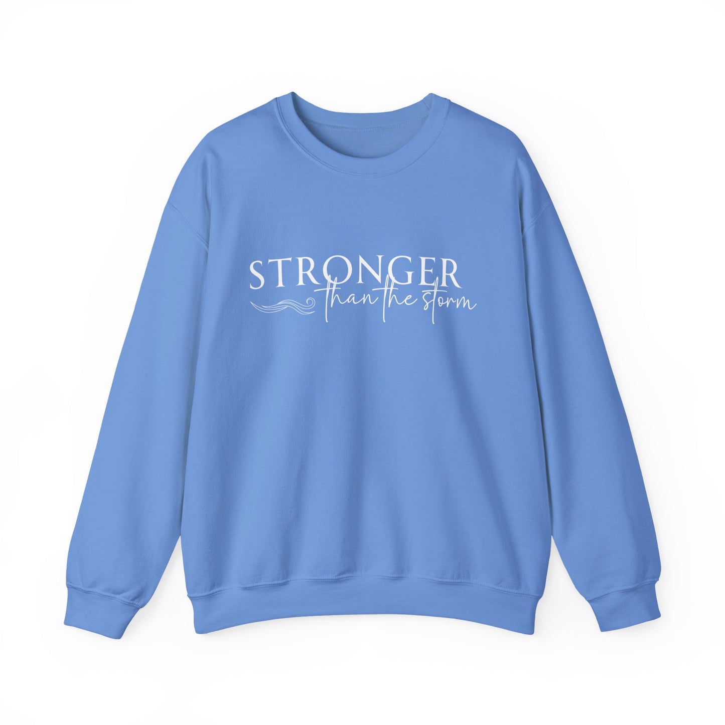 Empowering Crewneck Sweatshirt - "Stronger Than the Storm" - Cozy Gift for Resilience, Fitness, Motivation