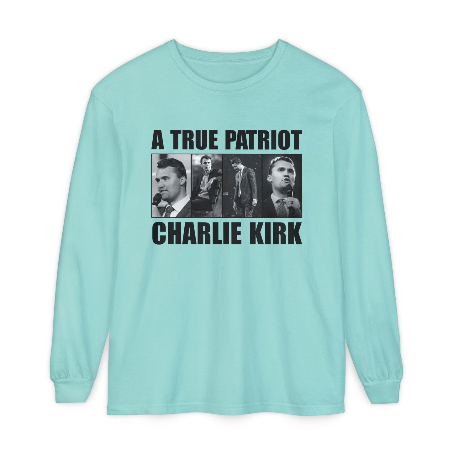 A True Patriot Long Sleeve T-Shirt | Unisex Garment-Dyed Tee, Political Apparel, Gift for Activists, Casual Wear, Comfortable Style