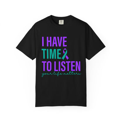 I Have Time to Listen T-Shirt
