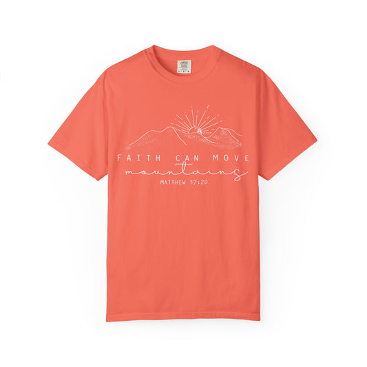 Faith Can Move Mountains Comfort Colors