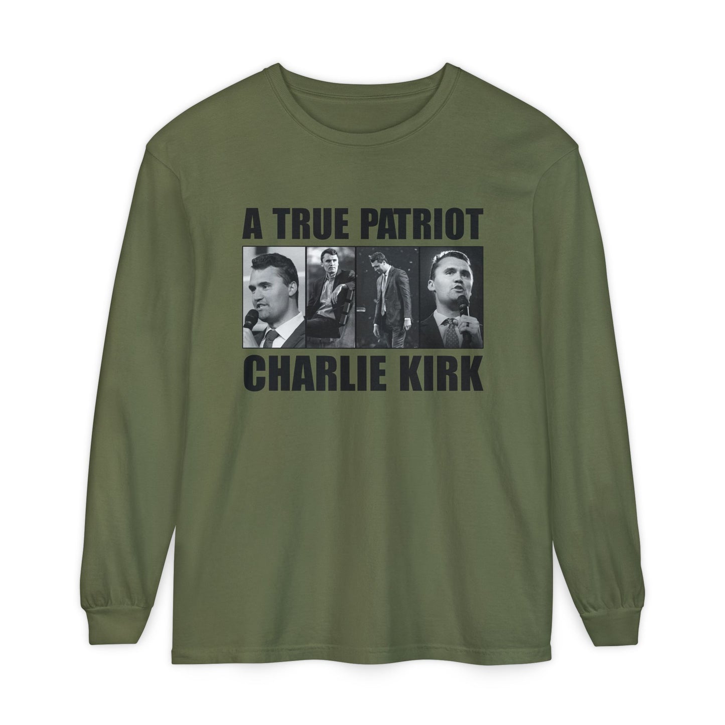 A True Patriot Long Sleeve T-Shirt | Unisex Garment-Dyed Tee, Political Apparel, Gift for Activists, Casual Wear, Comfortable Style