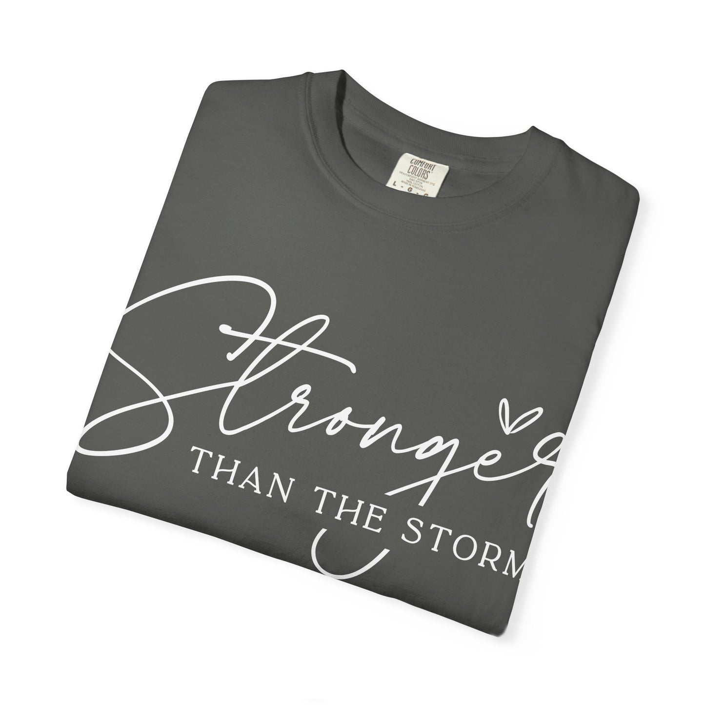 Unisex Motivational T-Shirt, Stronger Than the Storm Design, Inspirational Apparel, Casual Wear, Gift for Her, Positive Vibes