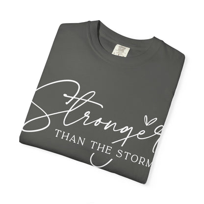 Unisex Motivational T-Shirt, Stronger Than the Storm Design, Inspirational Apparel, Casual Wear, Gift for Her, Positive Vibes
