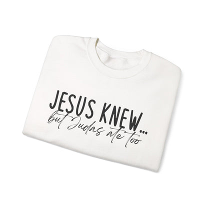 Jesus Knew Gildan Sweatshirt