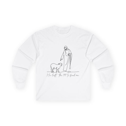 He Left The 99 To Find Me Long Sleeve