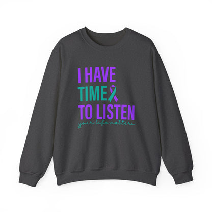 I Have Time to Listen Crewneck