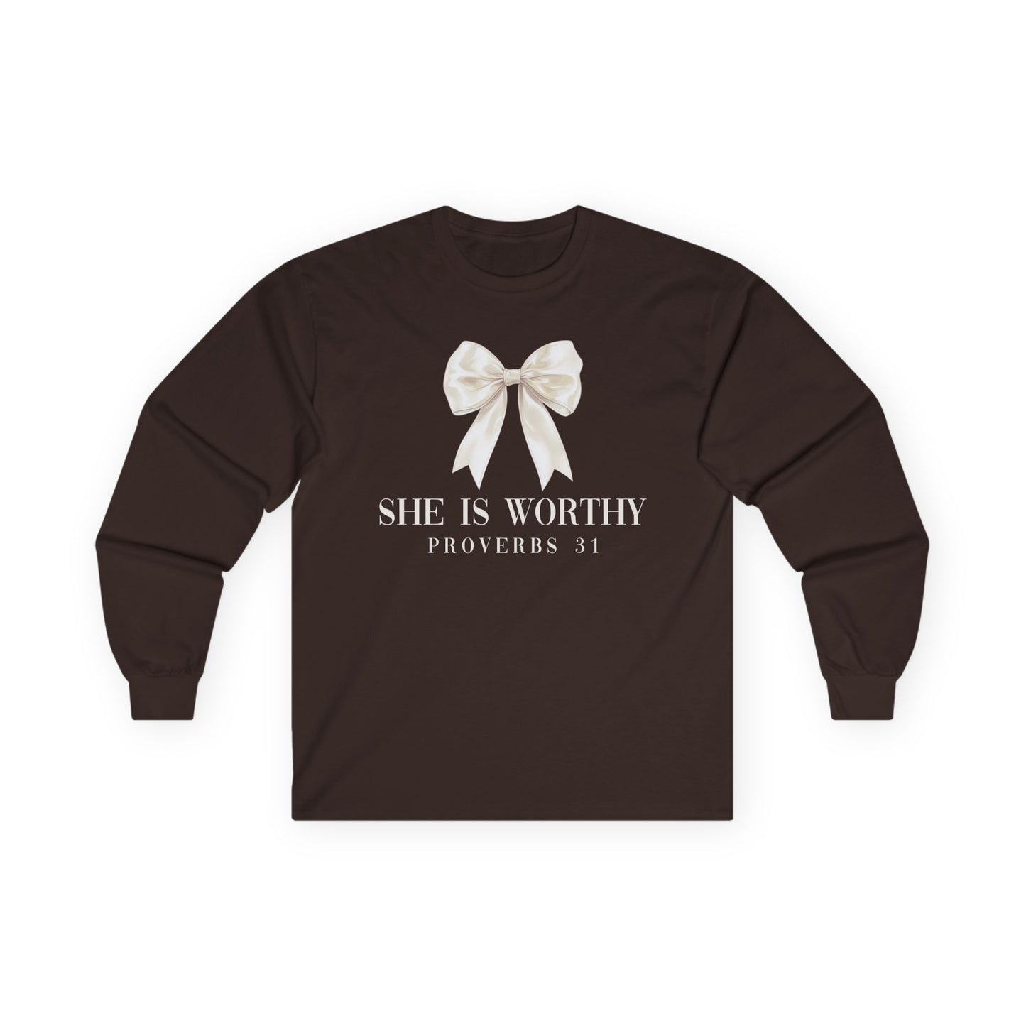 She is Worthy Gildan Longsleeve