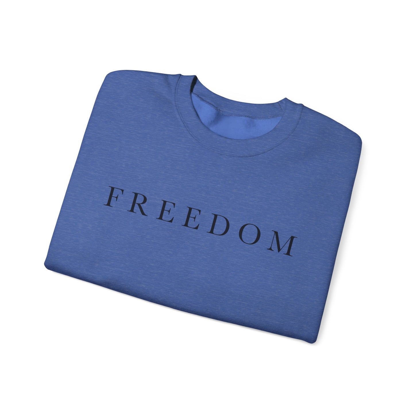 Freedom Crewneck Sweatshirt, Cozy Unisex Sweatshirt, Casual Wear, Gift for Him/Her, Everyday Comfort, Relaxed Fashion