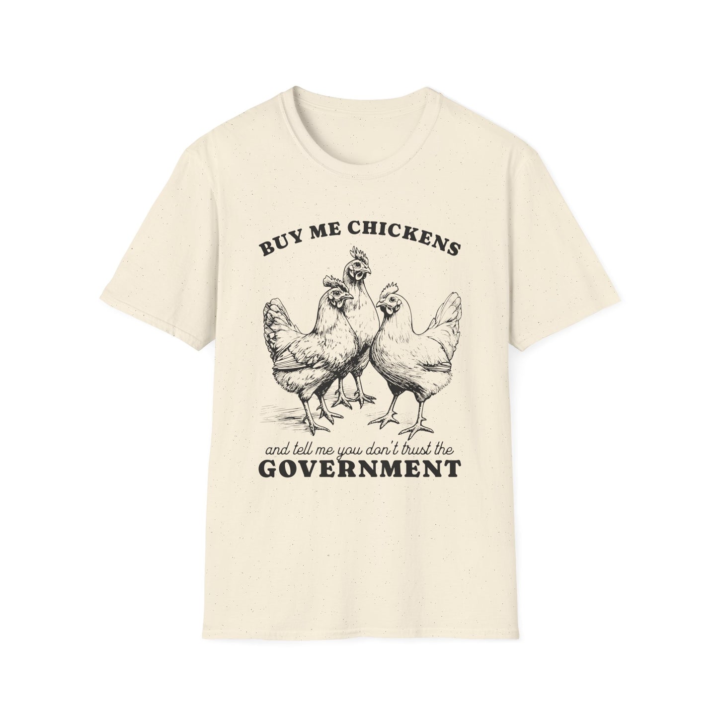 Funny Chicken Government T-Shirt, Humorous Tee, Gift for Chicken Lovers, Farm Animal Humor, Unique Graphic Shirt