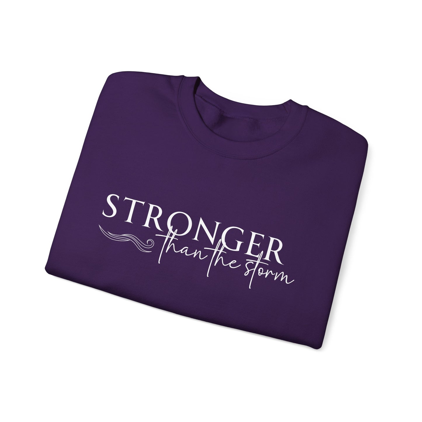 Empowering Crewneck Sweatshirt - "Stronger Than the Storm" - Cozy Gift for Resilience, Fitness, Motivation