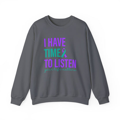 I Have Time to Listen Crewneck