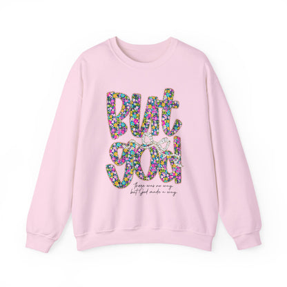 Colorful Floral Crewneck Sweatshirt - Motivational Gift for Friends, Cozy Lounge Wear, Unique Gift for Birthday, Inspirational