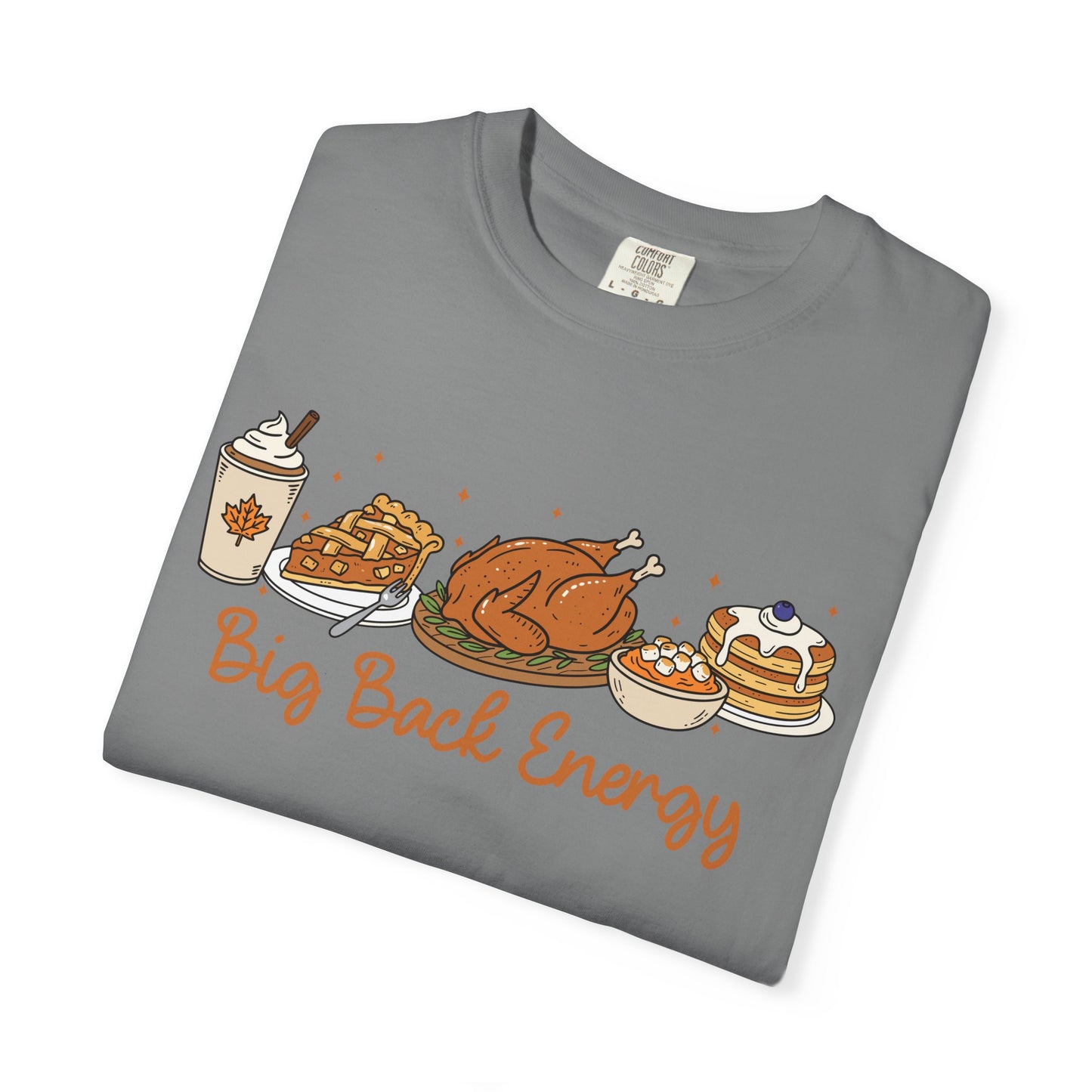 Big Back Energy T-shirt