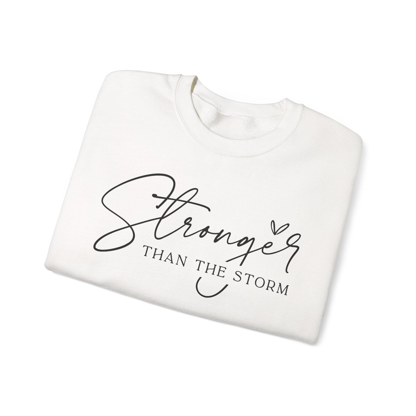 Stronger Than the Storm Sweatshirt, Inspirational Crewneck, Cozy Gift for Her, Motivational Apparel, Perfect for Relaxing