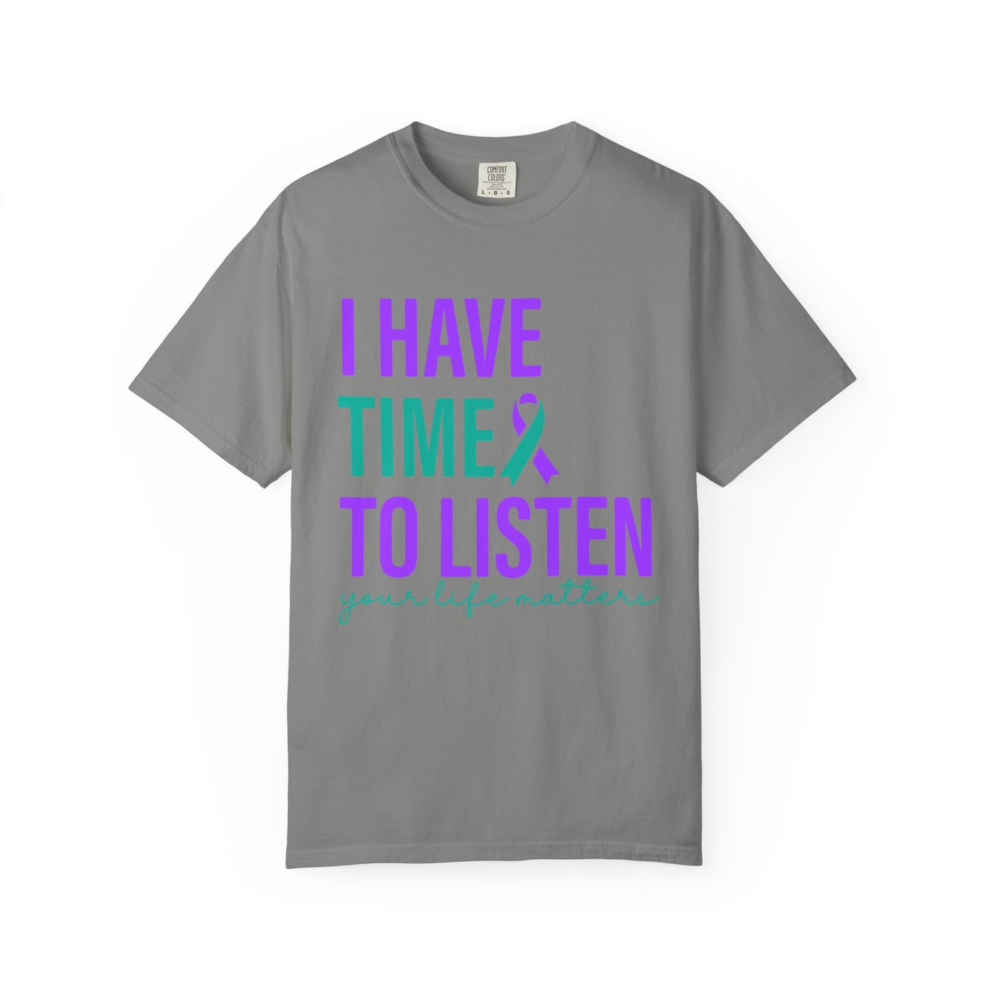 I Have Time to Listen T-Shirt