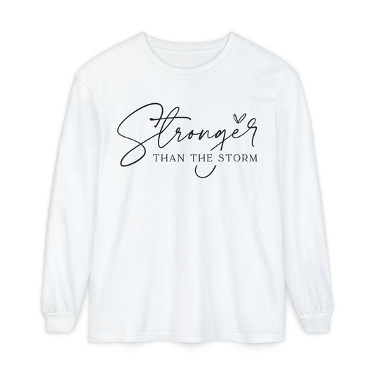Stronger Than the Storm Long Sleeve T-Shirt, Inspirational Tee, Unisex Apparel, Motivational Gift, Everyday Wear, Perfect for Fall