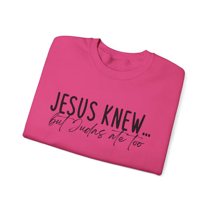 Jesus Knew Gildan Sweatshirt