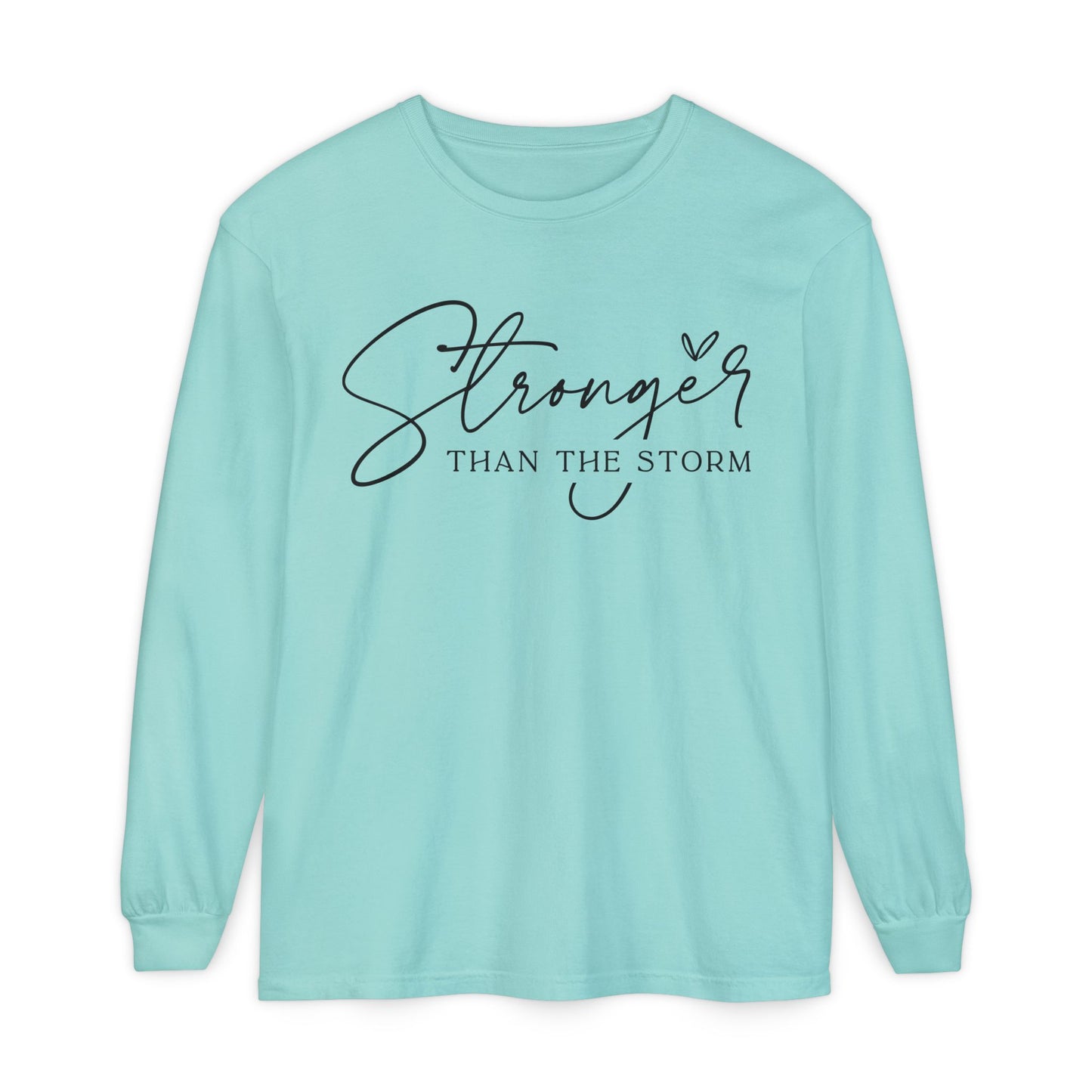 Stronger Than the Storm Long Sleeve T-Shirt, Inspirational Tee, Unisex Apparel, Motivational Gift, Everyday Wear, Perfect for Fall