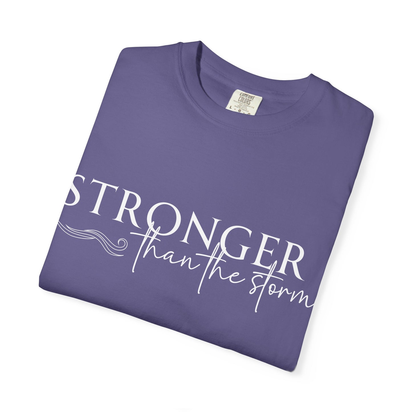 Stronger Than the Storm T-shirt, Inspirational T-shirt, Unisex Tee, Motivational Apparel, Gift for Resilience, Positive Vibes