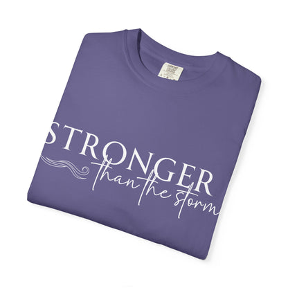 Stronger Than the Storm T-shirt, Inspirational T-shirt, Unisex Tee, Motivational Apparel, Gift for Resilience, Positive Vibes