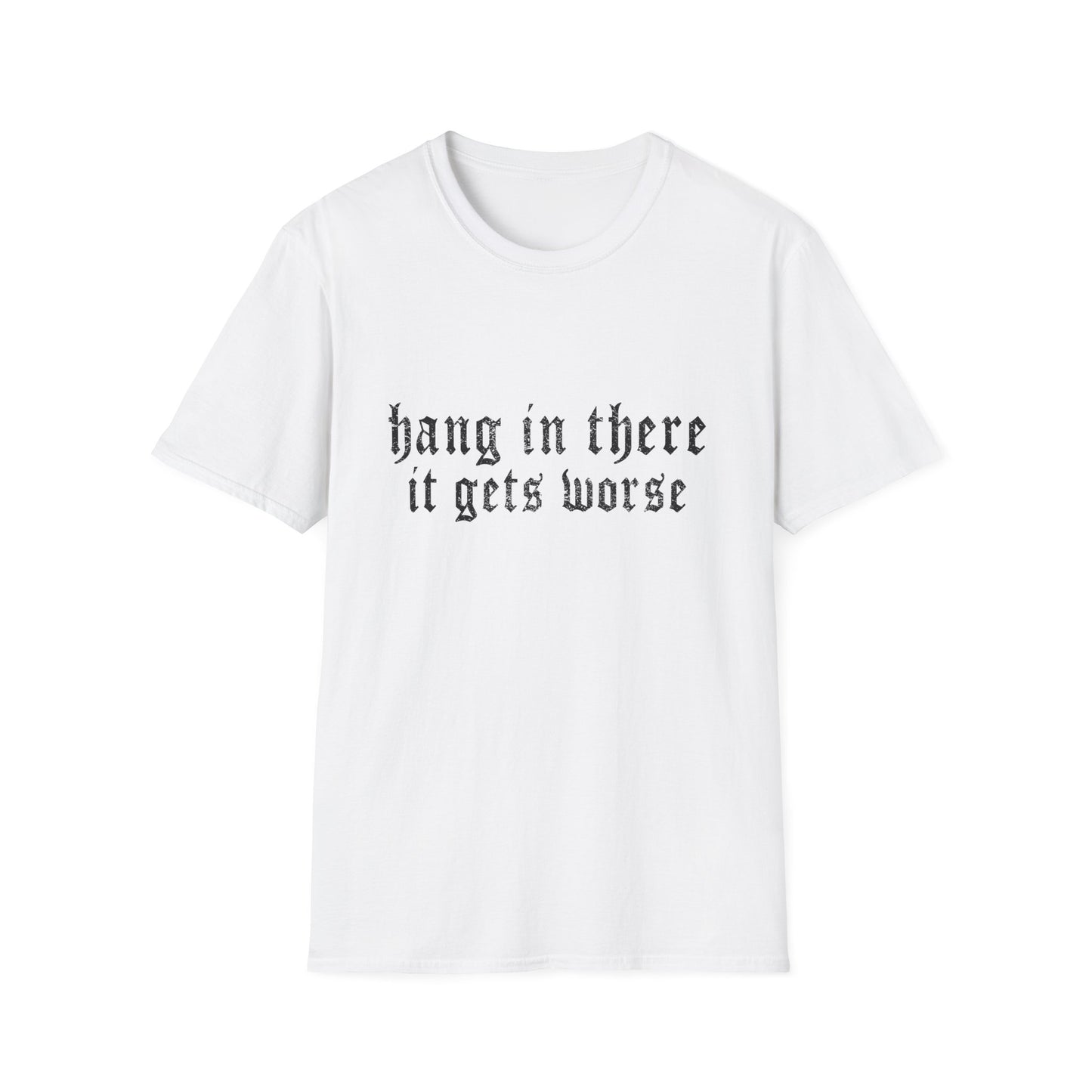 Hang In There Gildan T-Shirt