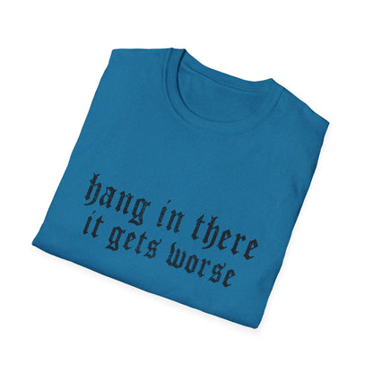 Hang In There Gildan T-Shirt