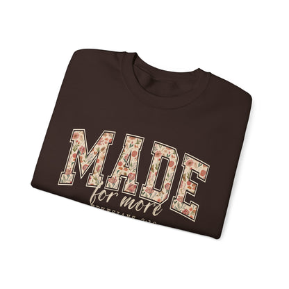 Made for More Gildan Sweatshirt