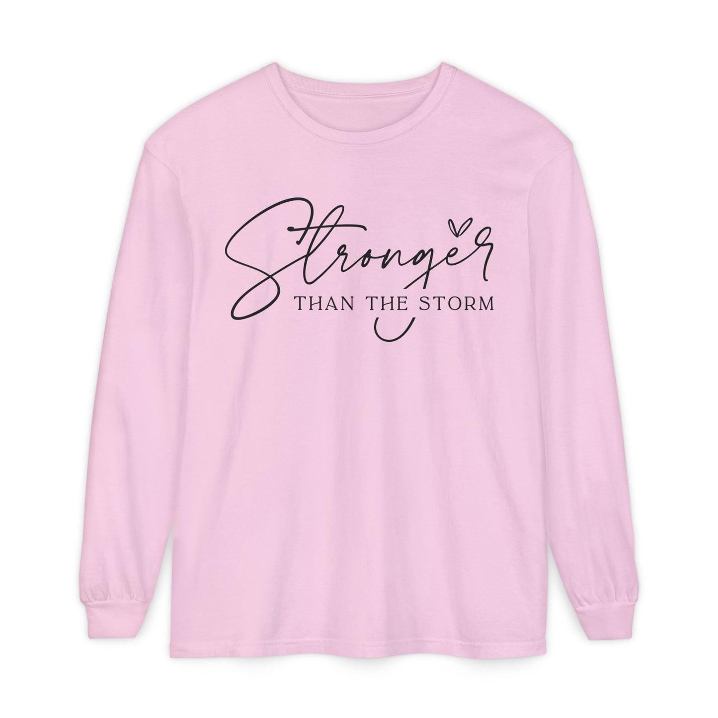 Stronger Than the Storm Long Sleeve T-Shirt, Inspirational Tee, Unisex Apparel, Motivational Gift, Everyday Wear, Perfect for Fall