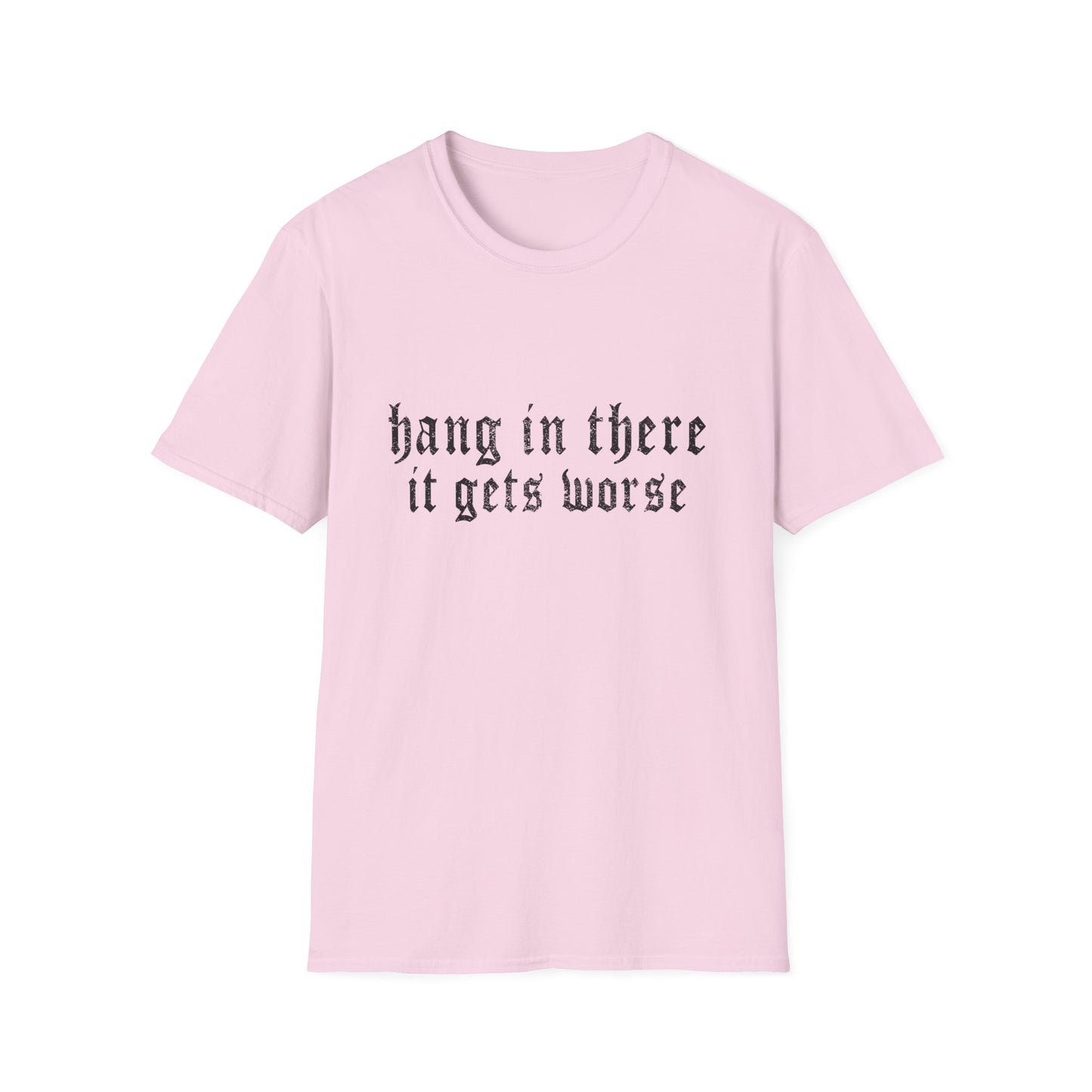Hang In There Gildan T-Shirt