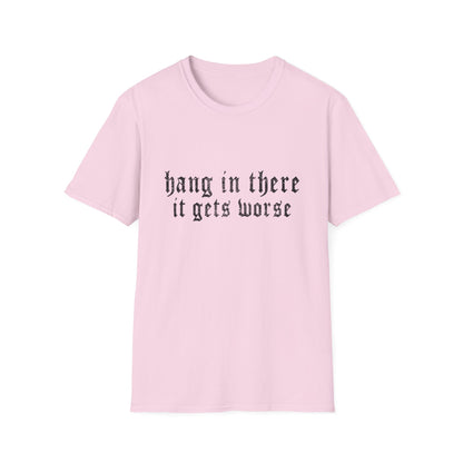Hang In There Gildan T-Shirt