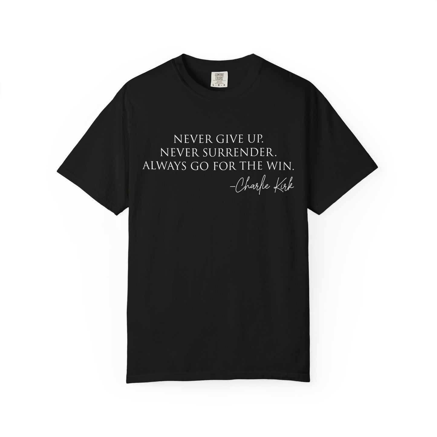 Motivational Unisex T-Shirt - Never Give Up, Inspirational Apparel for Fitness, Positivity, Daily Wear, Gift Idea, Casual Style