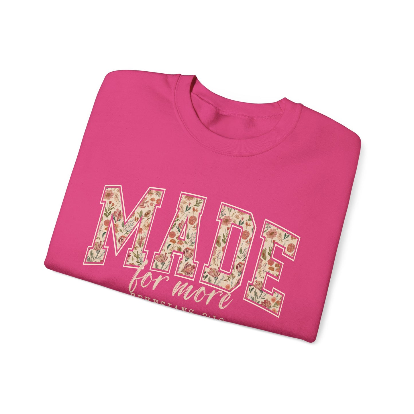 Made for More Gildan Sweatshirt