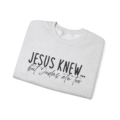Jesus Knew Gildan Sweatshirt