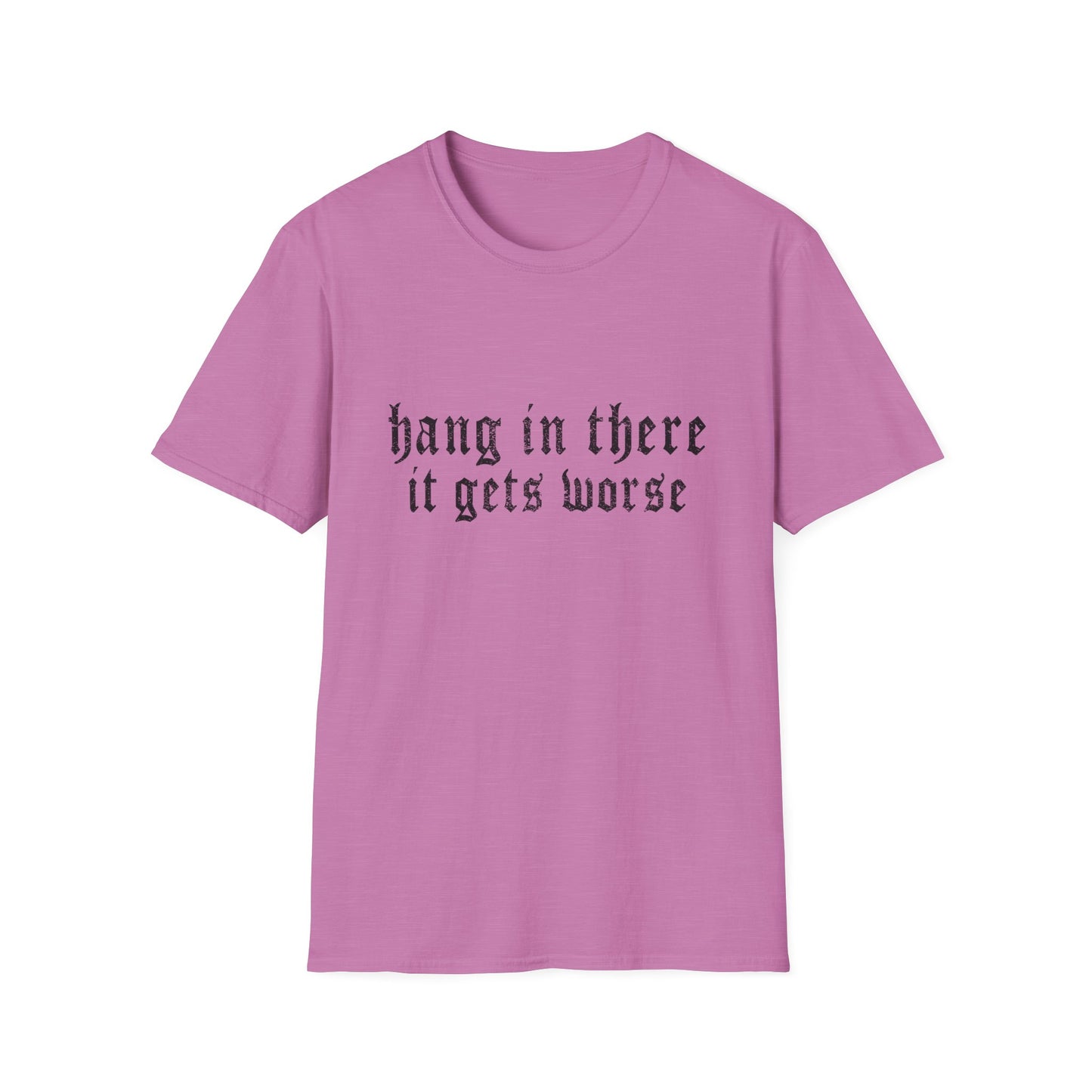 Hang In There Gildan T-Shirt