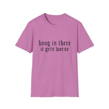 Hang In There Gildan T-Shirt