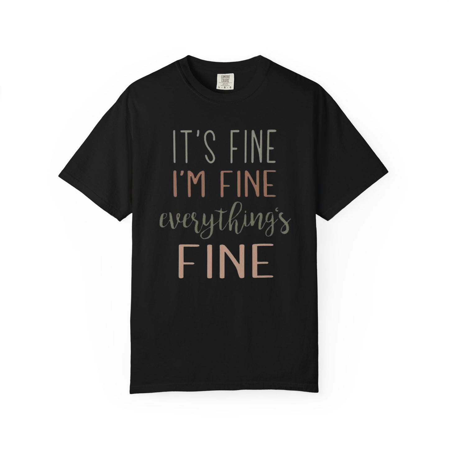 It’s Fine Comfort Colors
