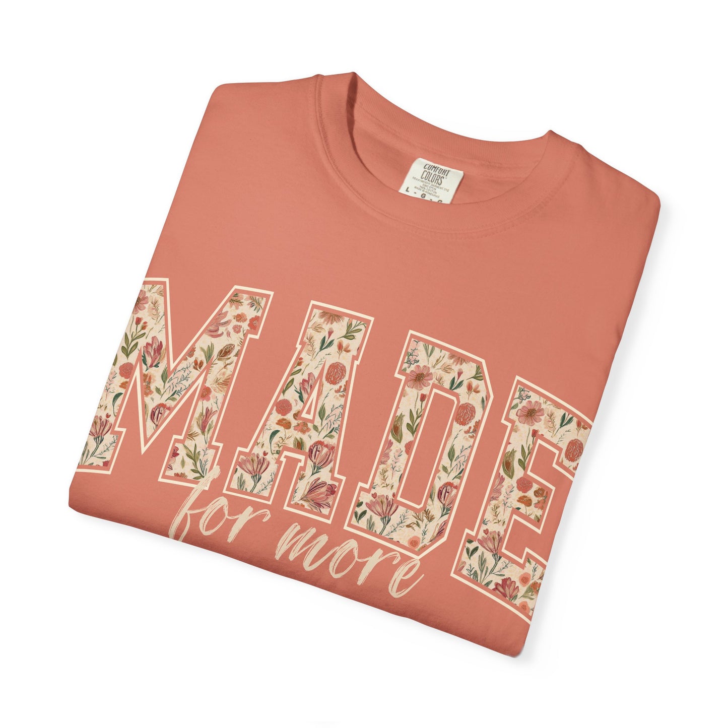 Made for More Comfort Colors