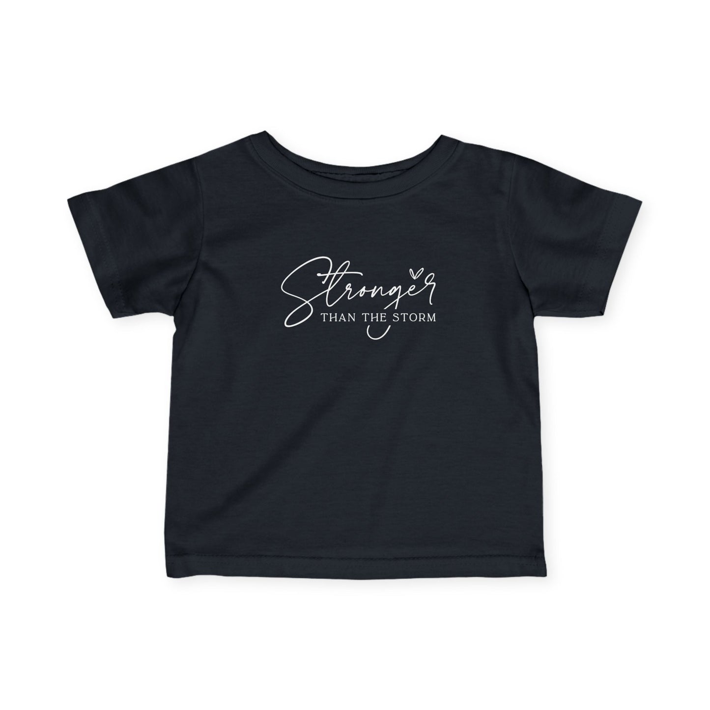 Stronger Than the Storm Infant Tee, Baby T-Shirt, Kids Apparel, Motivational Top, Baby Gift, Cute Baby Clothes