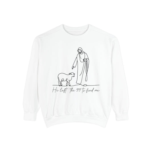 He Left the 99 to Find Me Crewneck