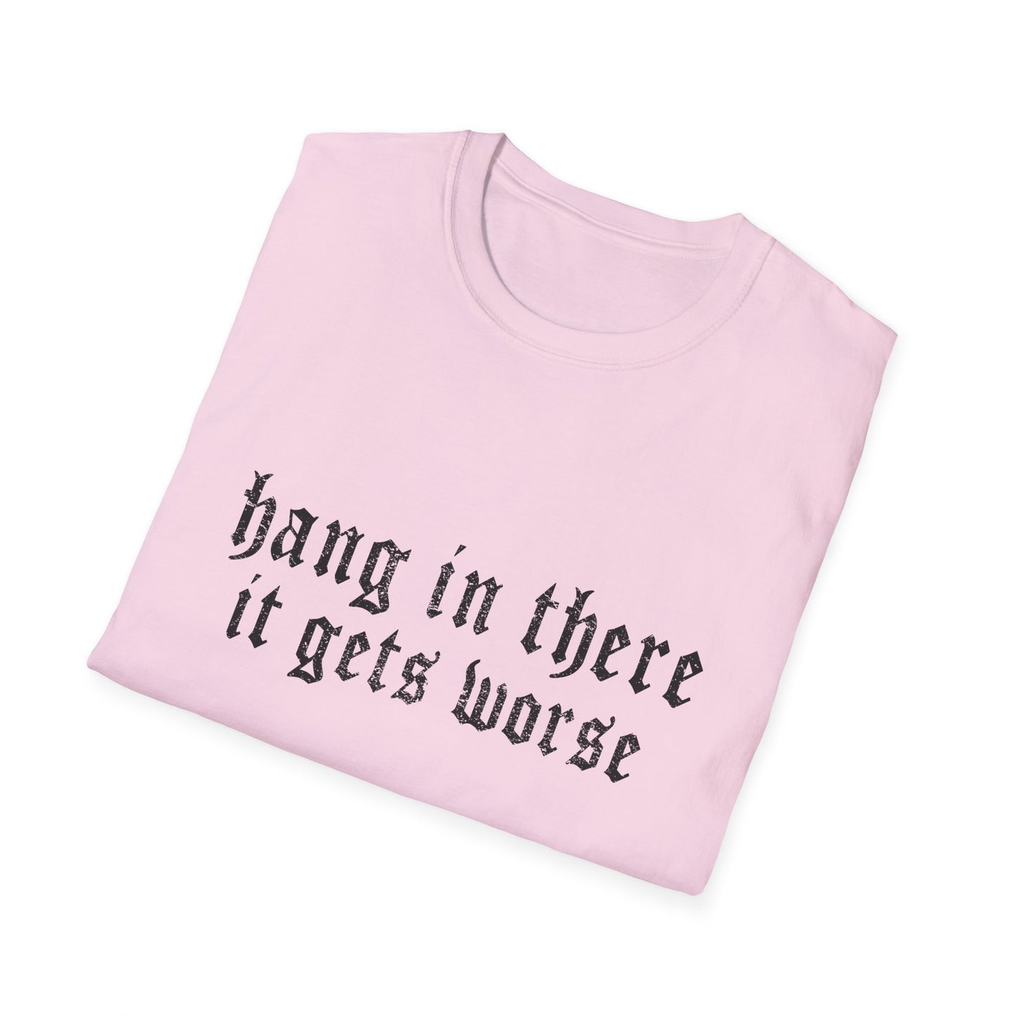 Hang In There Gildan T-Shirt