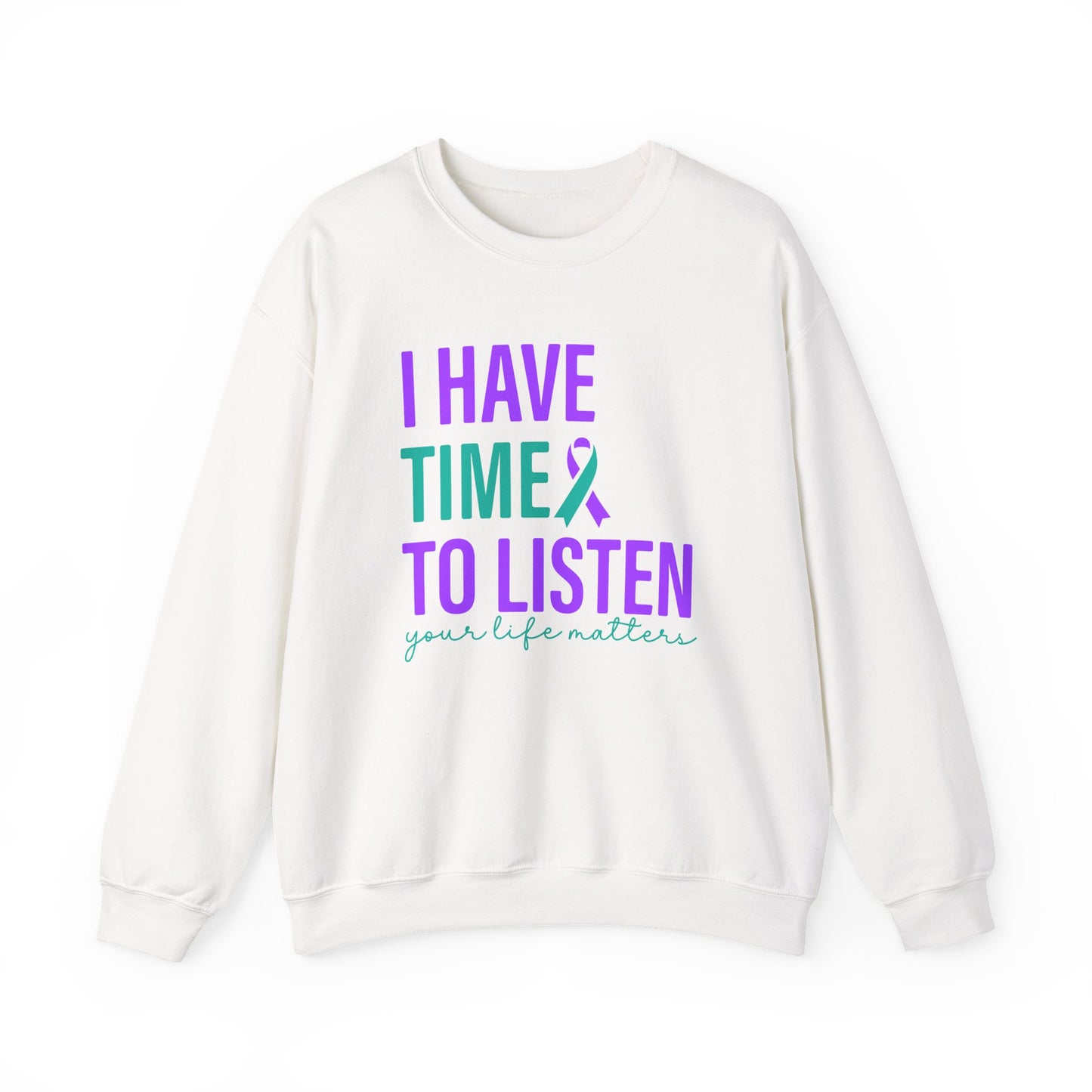 I Have Time to Listen Crewneck