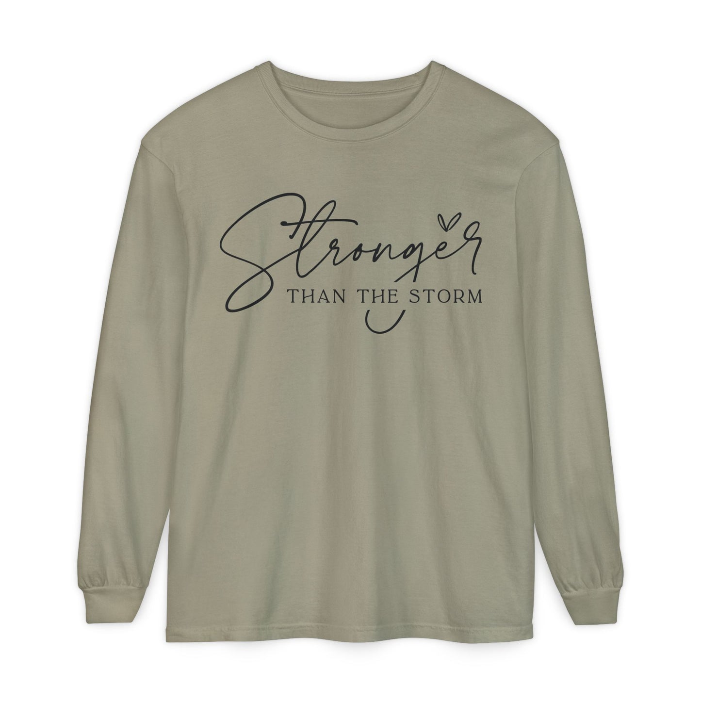 Stronger Than the Storm Long Sleeve T-Shirt, Inspirational Tee, Unisex Apparel, Motivational Gift, Everyday Wear, Perfect for Fall