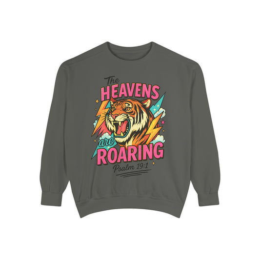 The Heavens are Roaring Comfort Colors Sweatshirt