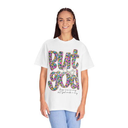 God Is Good Floral T-Shirt, Inspirational Tee, Gift for Him/Her, Faith-Based Apparel, Everyday Comfort