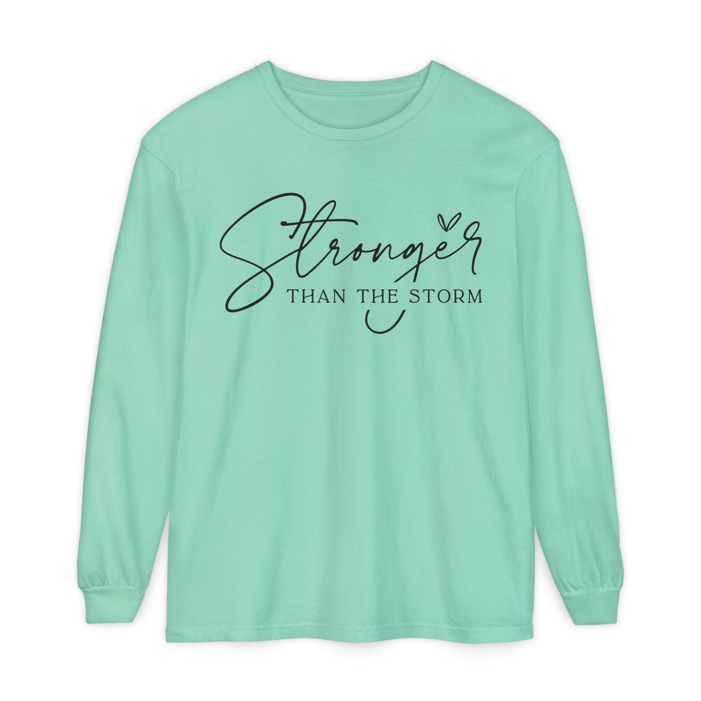 Stronger Than the Storm Long Sleeve T-Shirt, Inspirational Tee, Unisex Apparel, Motivational Gift, Everyday Wear, Perfect for Fall