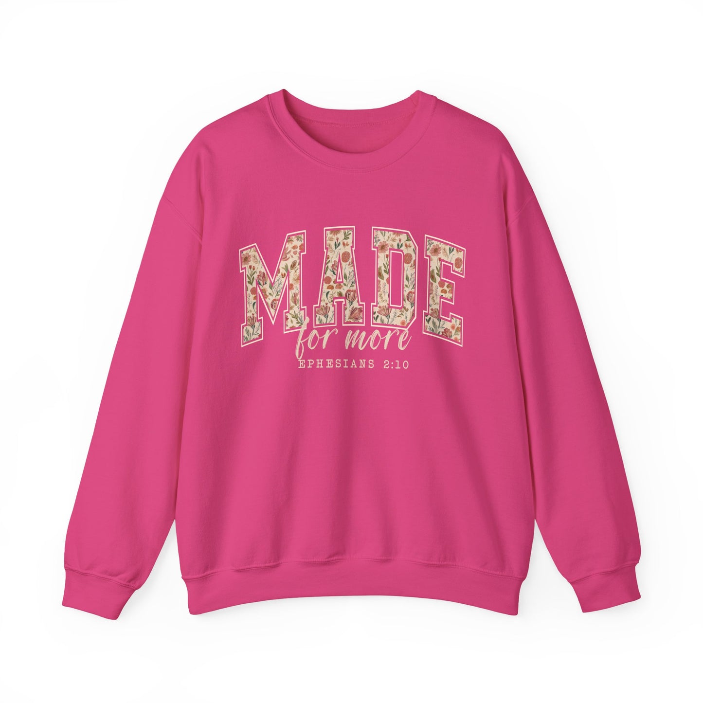 Made for More Gildan Sweatshirt